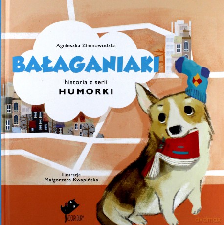 Humorki. Bałaganiaki - Agnieszka Zimnowodzka [KSIĄŻKA]