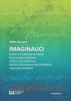 Imaginauci - Anita Jarzyna [KSIĄŻKA]