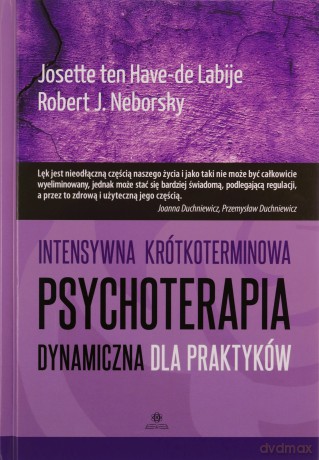 Intensywna krótkoterminowa psychoterapia dynamiczna dla praktyków [KSIĄŻKA]