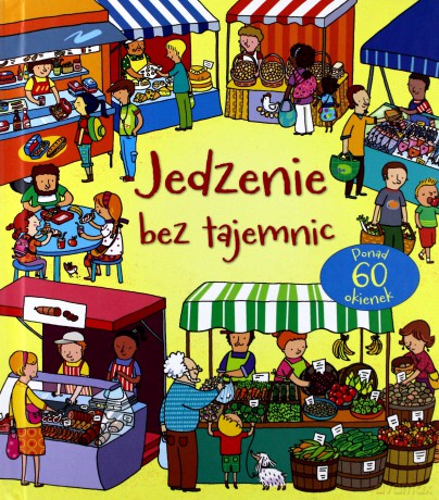 Jedzenie bez tajemnic - Emily Bone [KSIĄŻKA]