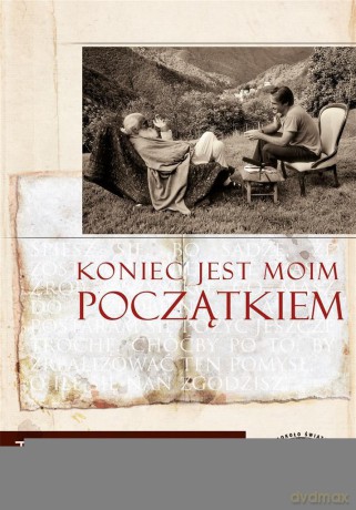 Koniec jest moim początkiem - Tiziano Terzani [KSIĄŻKA]