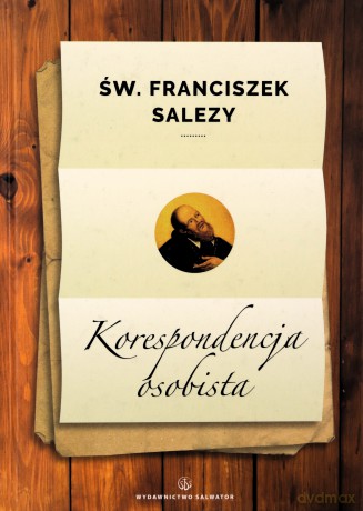 Korespondencja osobista - św. Franciszek Salezy [KSIĄŻKA]