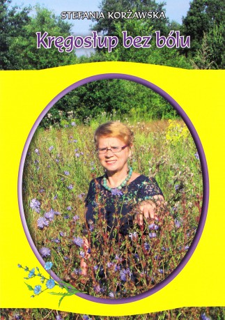 Kręgosłup bez bólu - Stefania Korżawska [KSIĄŻKA]