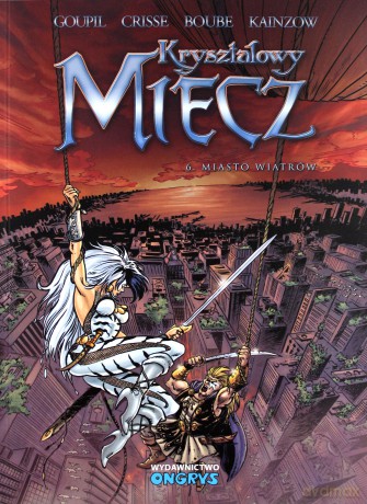 Kryształowy Miecz (Tom 6) Miasto wiatrów [KOMIKS]