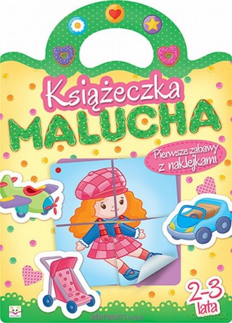 Książeczka malucha. Pierwsze zabawy z naklejkami [KSIĄŻKA]