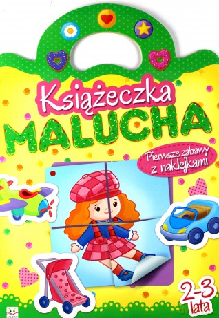 Książeczka malucha. Pierwsze zabawy z naklejkami [KSIĄŻKA]