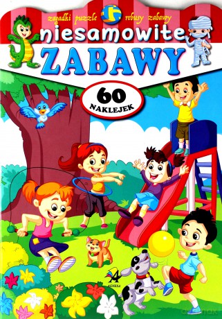 Niesamowite zabawy [KSIĄŻKA]