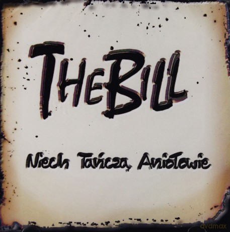 The Bill: Niech tańczą aniołowie [CD]