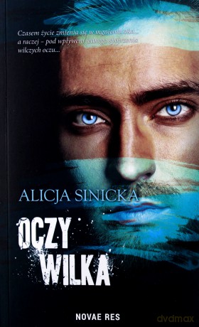 Oczy wilka - Alicja Sinicka [KSIĄŻKA]