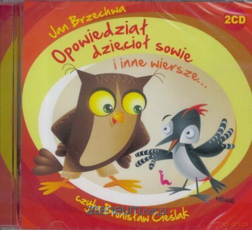 Opowiedział dzięcioł sowie - Jan Brzechwa [AUDIOBOOK]