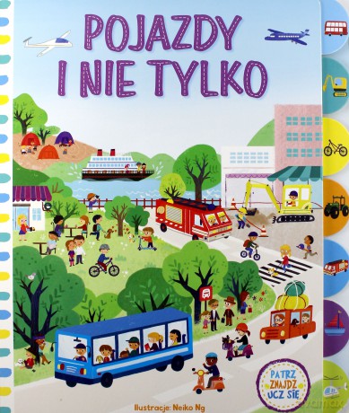 Patrz, znajdź, ucz się. Pojazdy i nie tylko [KSIĄŻKA]