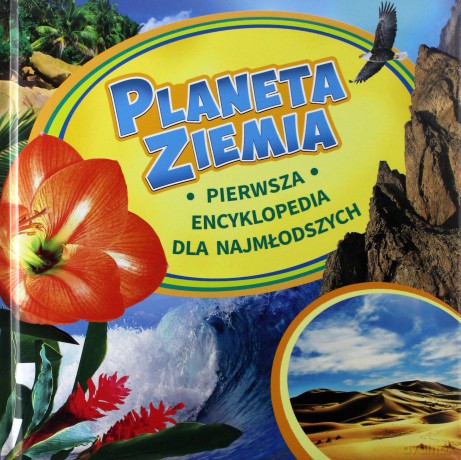 Pierwsza encyklopedia. Planeta Ziemia - I. W. Twarina [KSIĄŻKA]