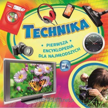 Pierwsza encyklopedia. Technika - S. G. Szumiejowa [KSIĄŻKA]