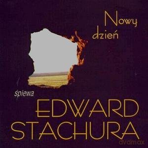 Edward Stachura: Nowy dzień  [CD]