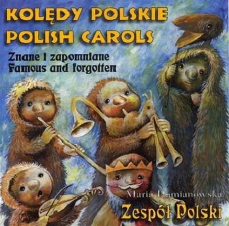 Maria Pomianowska i Zespół Polski: Kolędy znane i zapomniane [CD]
