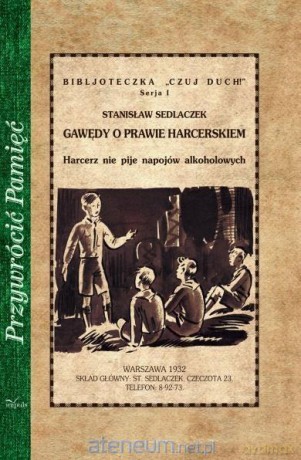 Przywrócić Pamięć. Gawędy o prawie harcerskim - Stanisław Sedlaczek [KSIĄŻKA]
