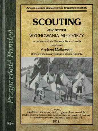 Przywrócić Pamięć. SCOUTING jako system - Andrzej Małkowski [KSIĄŻKA]