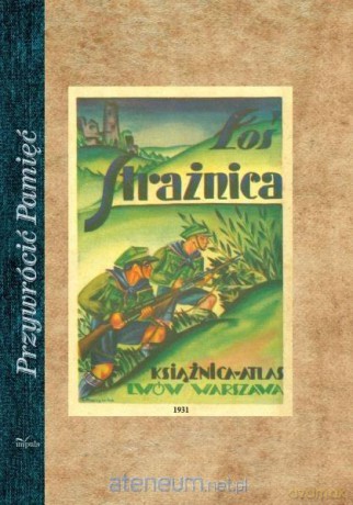 Przywrócić Pamięć. Strażnica - Stefan Łoś [KSIĄŻKA]