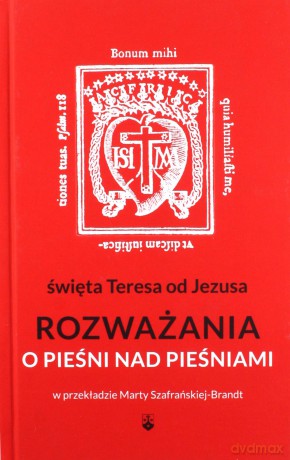 Rozważania o Pieśni nad Pieśniami - św. Teresa od Jezusa [KSIĄŻKA]