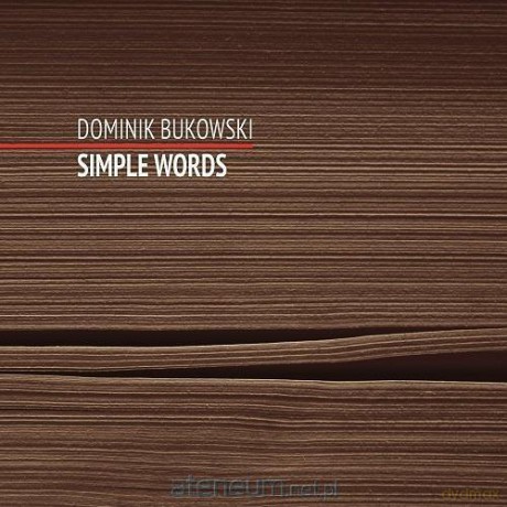 Simple Words. Dominik Bukowski [CD]