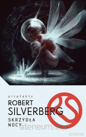 Skrzydła nocy - Robert Silverberg [KSIĄŻKA]