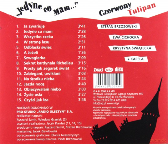 Czerwony Tulipan: Jedyne co mam  [CD]