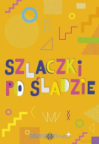 Szlaczki po śladzie [KSIĄŻKA]