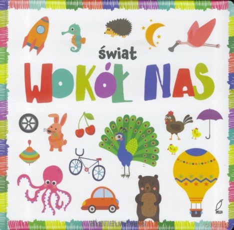 Świat wokól nas [KSIĄŻKA]
