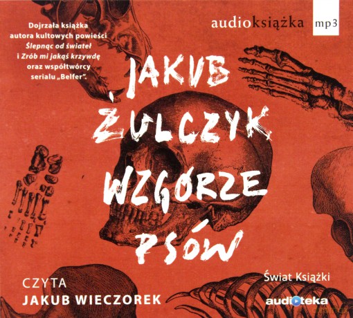 Wzgórze psów - Jakub Żulczyk [AUDIOBOOK]