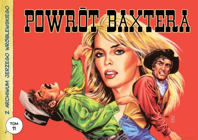 Z archiwum Jerzego Wróblewskiego 11 Powrót Baxtera - Jerzy Wróblewski, Andrzej Białoszycki [KOMIKS]