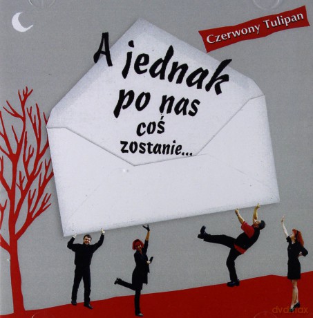 Czerwony Tulipan: A Jednak Po Nas Coś Zostanie... [CD]