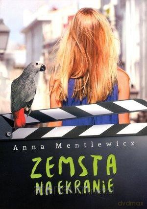 Zemsta na ekranie - Anna Mentlewicz [KSIĄŻKA]
