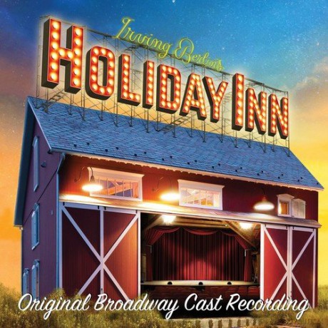 Original Broadway Cast Recording: Irving Berlin's Holiday Inn [CD]