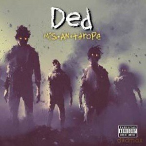 Ded: Mis-An-Thrope [CD]