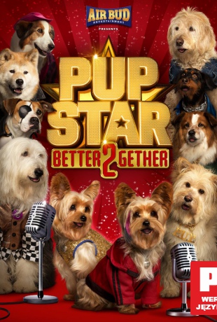 Pup Star 2 [Blu-Ray]