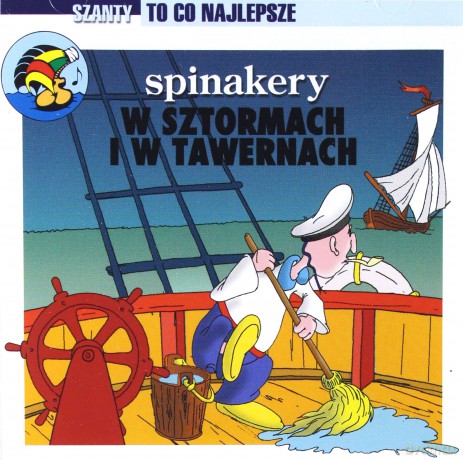 Spinakery: W sztormach i tawernach [CD]
