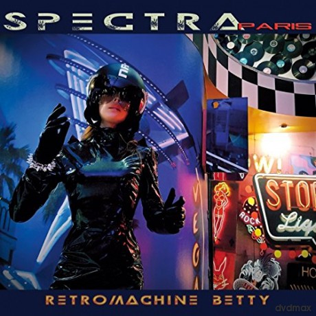 Spectra Paris: Retromachine Betty (digipack) [CD]