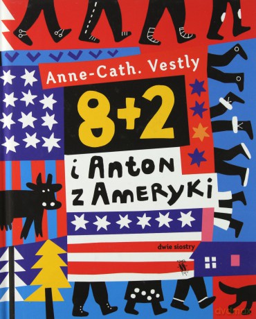 8+2 i Anton z Ameryki - Annecath Vestly [KSIĄŻKA]