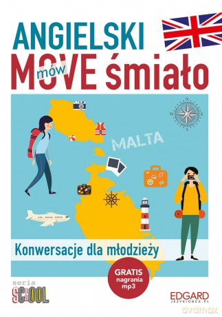 Angielski move śmiało. Konwersacje dla młodzieży - Dorota Kondrat [KSIĄŻKA]