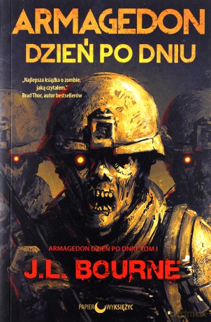 Armagedon dzień po dniu - J. L. Bourne [KSIĄŻKA]