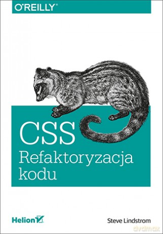 CSS. Refaktoryzacja kodu - Steve Lindstrom [KSIĄŻKA]