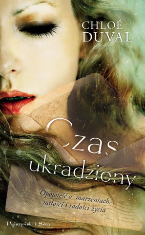 Czas ukradziony - Chloe Duval [KSIĄŻKA]