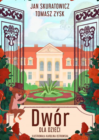 Dwór wiejski dla dzieci - Jan Skuratowicz [KSIĄŻKA]