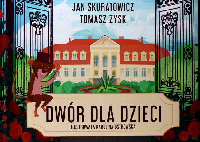 Dwór wiejski dla dzieci - Jan Skuratowicz [KSIĄŻKA]