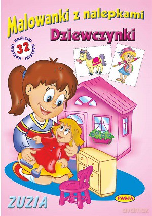 Dziewczynki. Zuzia. Malowanki z nalepkami - Ernest Błędowski [KSIĄŻKA]