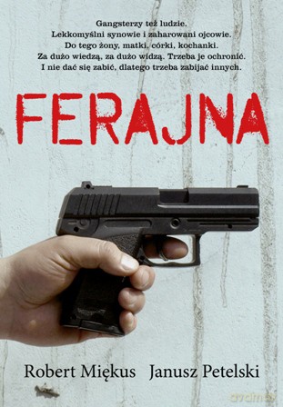 Ferajna - Robert Miękus [KSIĄŻKA]