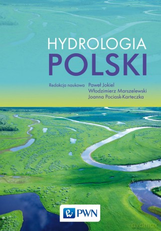 Hydrologia Polski - Paweł Jokiel [KSIĄŻKA]