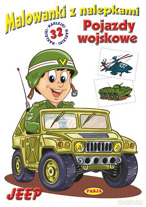 Jeep. Pojazdy wojskowe. Malowanki z nalepkami - Ernest Błędowski [KSIĄŻKA]