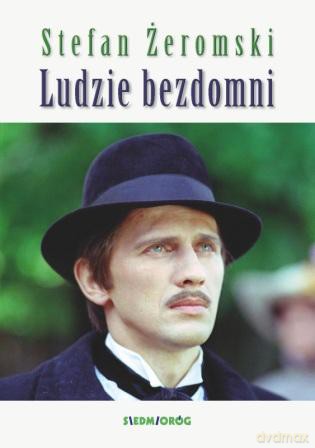 Ludzie bezdomni - Stefan Żeromski [KSIĄŻKA]