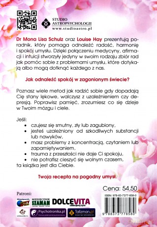 Możesz uzdrowić swój umysł. Recepta na eliminację stresu i lęku oraz poprawę sprawności umysłu - Mona Lisa Schulz [KSIĄŻKA]